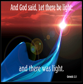Scripture Pic - And God Said Let There Be Light