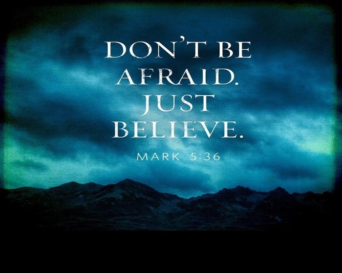 image text dont be afraid just believe