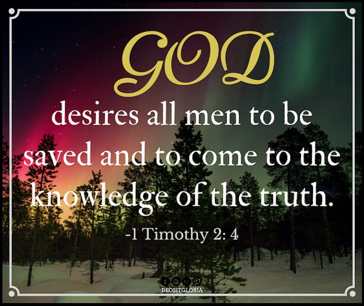 bible quote god wants all to be saved 1 timothy.