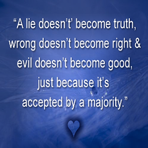 Scripture Pic 'A Lie Doesn't Become Truth'